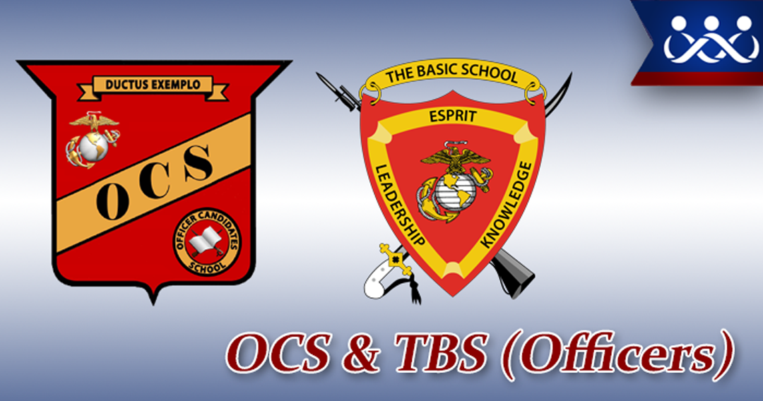 OCS & TBS (Marine Corps Officer Schooling)