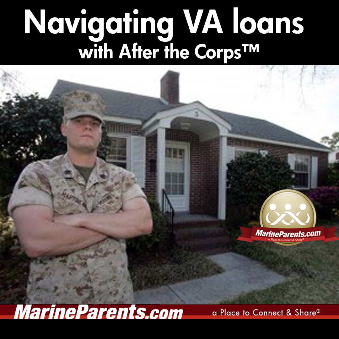 Navigating VA loans with After the Corps™
