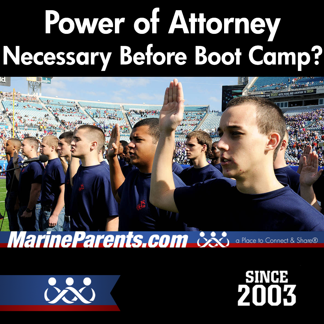 Power of Attorney Before Boot Camp?