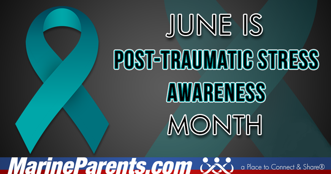 June is Post-Traumatic Stress Awareness Month