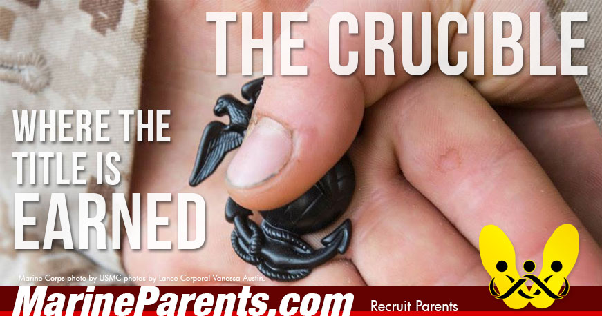 RecruitParents.com USMC the crucible the title is earned